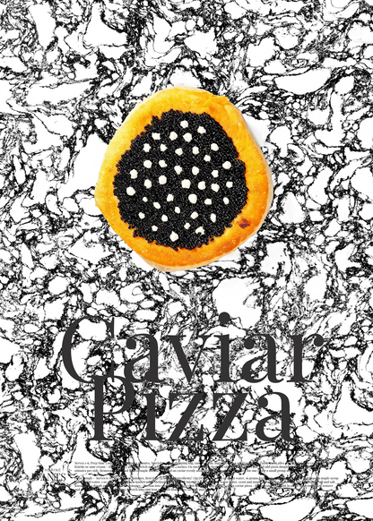 Caviar pizza Poster